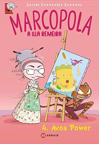 Marcopola 4, Avoa Power (INFANTIL E XUVENIL - MERLÍN - Cómics)