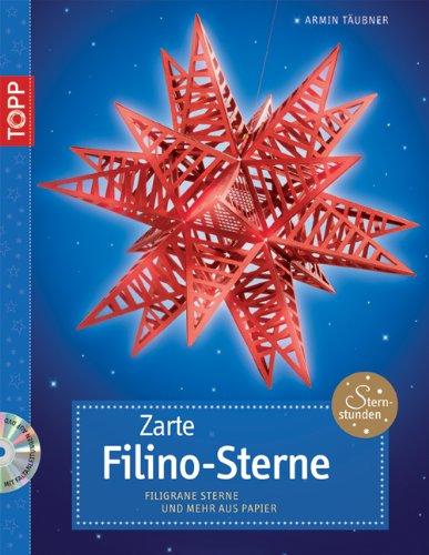 Zarte Filino-Sterne: Filigrane Sterne und mehr aus Papier