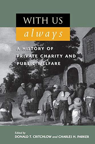 With Us Always: A History of Private Charity and Public Welfare (Criticism)