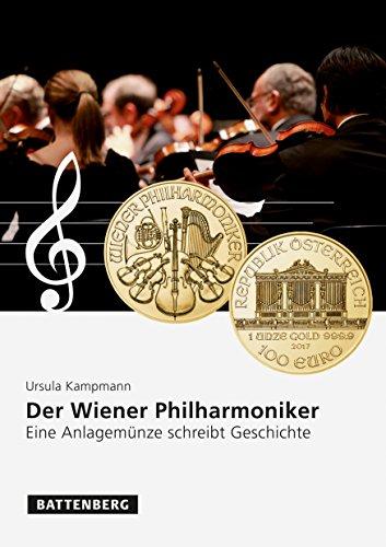 Der Wiener Philharmoniker: Eine Anlagemünze schreibt Geschichte