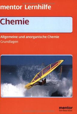 Chemie. Allgemeine und anorganische Chemie. Grundwissen