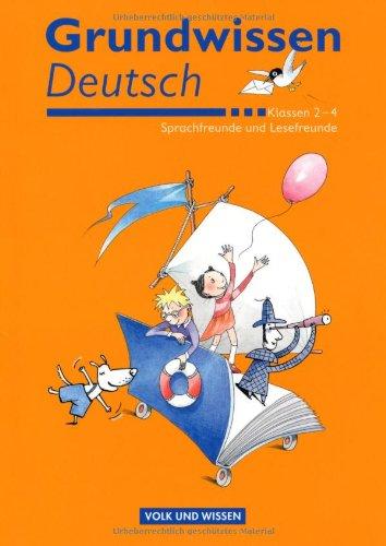 Sprachfreunde / Lesefreunde: 2.-4. Schuljahr - Grundwissen Deutsch: Schülerbuch