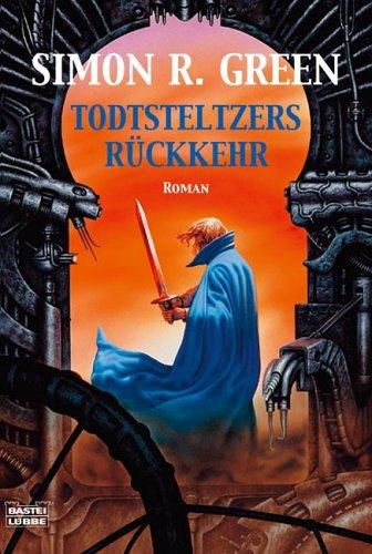 Todtsteltzers Rückkehr. Die Legende von Owen Todtsteltzer 07