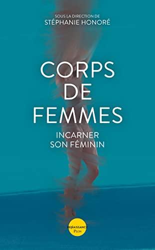 Corps de femmes : incarner son féminin