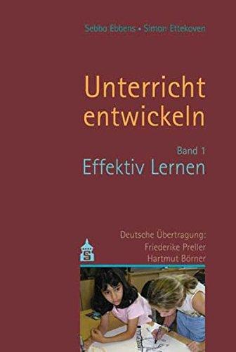 Unterricht entwickeln 1: Effektiv Lernen