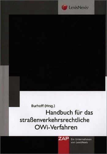 Handbuch für das strassenverkehrsrechtliche OWi-Verfahren