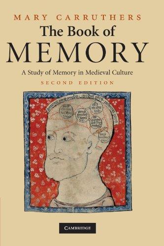 The Book of Memory: A Study Of Memory In Medieval Culture (Cambridge Studies in Medieval Literature, Band 70)