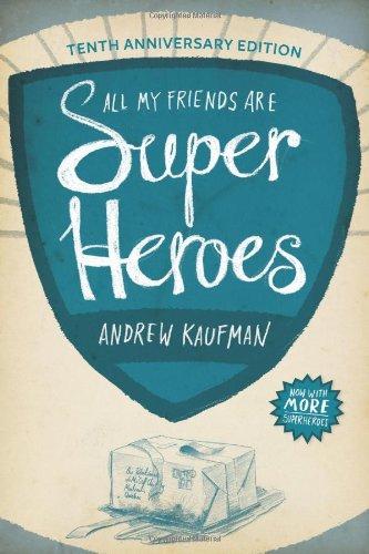 All My Friends Are Superheroes