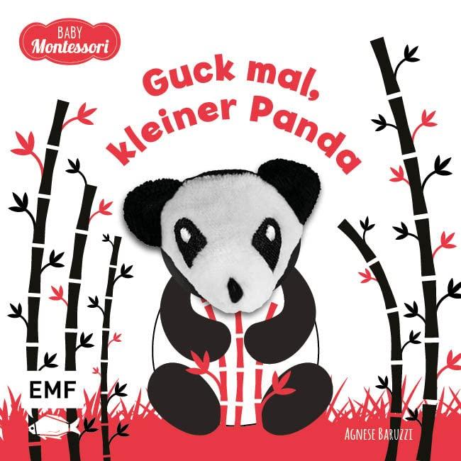 Kontrastbuch für Babys: Guck mal, kleiner Panda: Fingerpuppenbuch zur spielerischen Förderung des Seh- und Wahrnehmungsvermögens von Babys und Kleinkindern nach Montessori