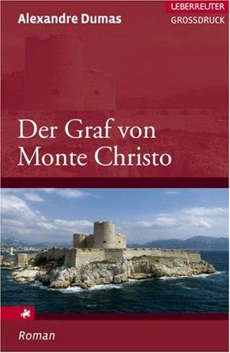 Der Graf von Monte Christo, Großdruck