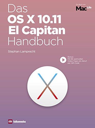 Das OS X 10.11 Apple El Capitan Handbuch