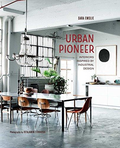 Urban Pioneer: Interiors inspired by industrial design