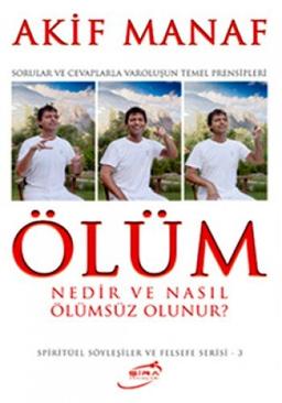 Ölüm Nedir Nasil Ölümsüz Olunur