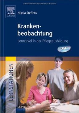 Lernstationen: Krankenbeobachtung: Lernzirkel in der Pflegeausbildung