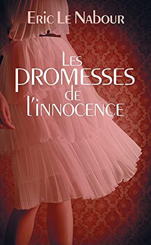 LES PROMESSES DE L'INNOCENCE