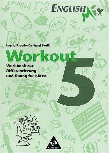 Workout - Workbook zur Differenzierung und Übung: Für Klasse 5 (English Mix, Band 13)