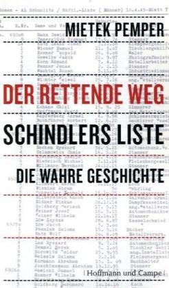 Der rettende Weg: Schindlers Liste - die wahre Geschichte