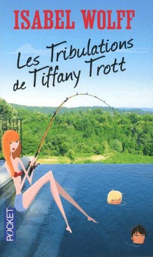 Les tribulations de Tiffany Trott