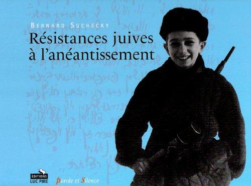 Résistances juives à l'anéantissement