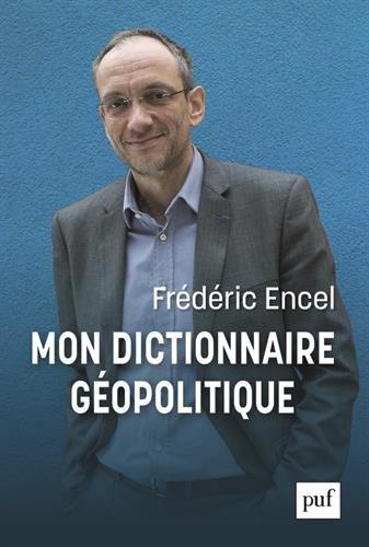 Mon dictionnaire géopolitique