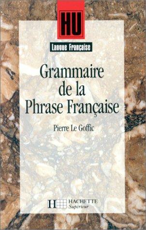 La Grammaire de la phrase française