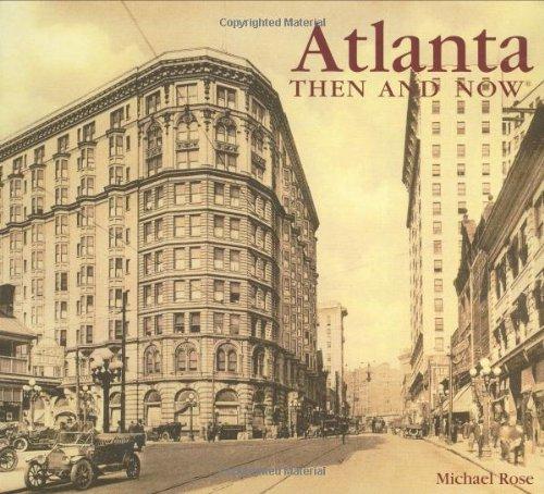 Atlanta Then and Now (Then & Now (Compact))