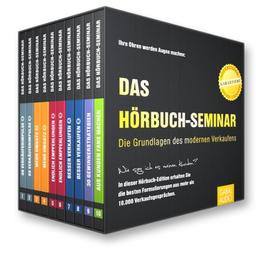 Das Hörbuch-Seminar: Die Grundlagen des modernen Verkaufens