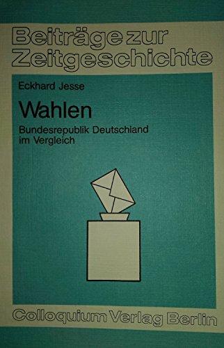 Wahlen. Bundesrepublik Deutschland im Vergleich