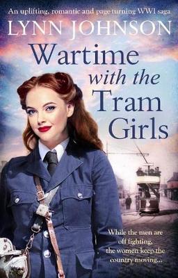 Wartime with the Tram Girls (The Potteries Girls, Band 2)