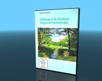 Einführung in die Katathyme Imaginative Psychotherapie