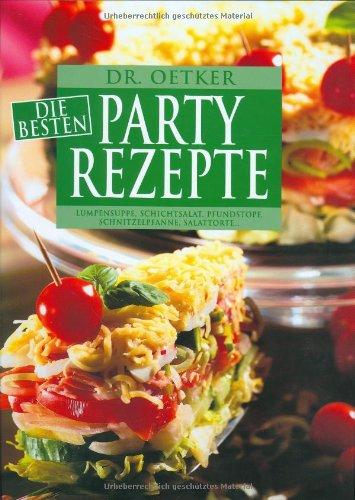 Die besten Partyrezepte