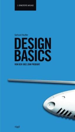 Design Basics: Von der Idee zum Produkt