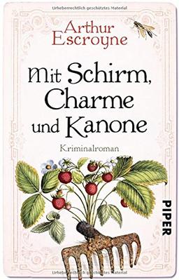 Mit Schirm, Charme und Kanone: Kriminalroman (Arthur-Escroyne-Reihe, Band 4)