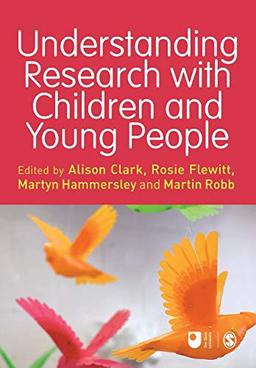 Understanding Research with Children and Young People (The Open University)