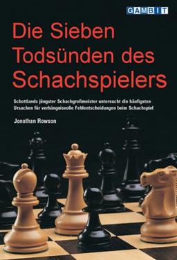 Die sieben Todsünden des Schachspielers