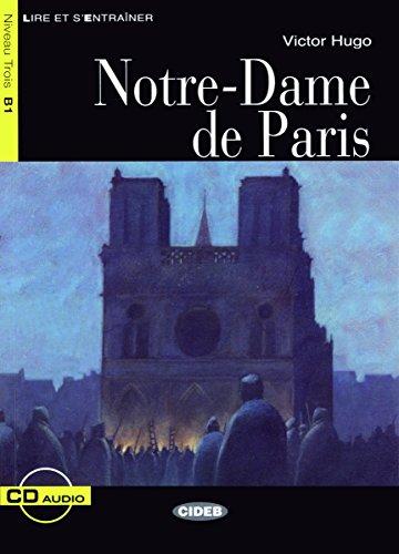 Notre-Dame de Paris - Buch mit Audio-CD (Lire et s'Entraîner - B1)