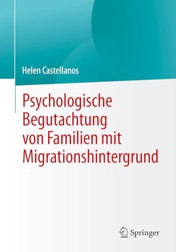 Psychologische Begutachtung von Familien mit Migrationshintergrund