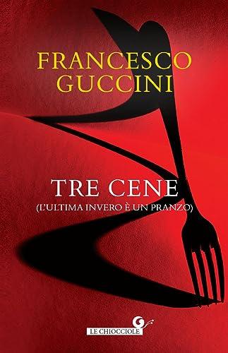 Tre cene (L’ultima invero è un pranzo) (Le chiocciole)