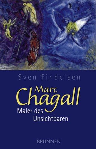 Marc Chagall - Maler des Unsichtbaren