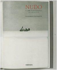 Nudo. I libri fotografici dal 1895 ad oggi