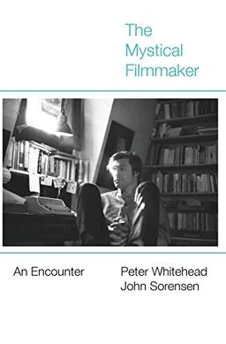 The Mystical Filmmaker: An Encounter