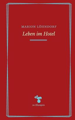 Leben im Hotel