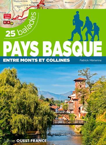 Pays basque : entre monts et collines : 25 balades