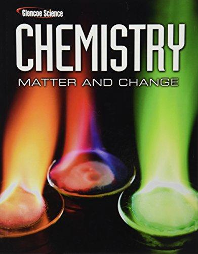 Chemistry: Matter and Change