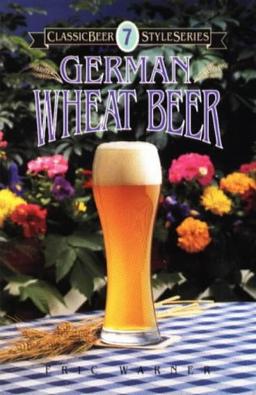 German Wheat Beer (Classic Beer Style)