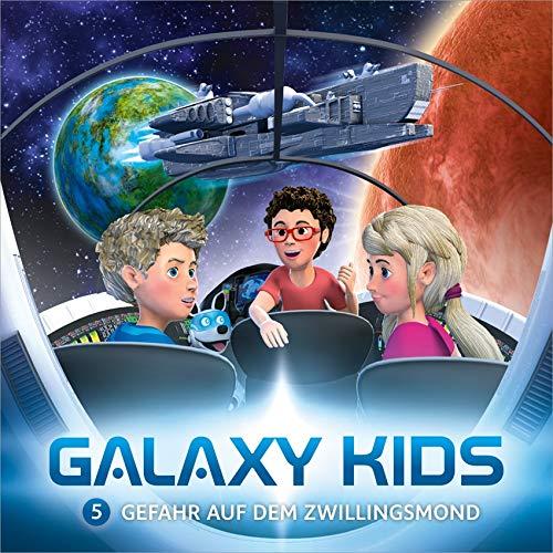 Galaxy Kids - Gefahr auf dem Zwillingsmond (5) (Galaxy Kids (5), Band 5)