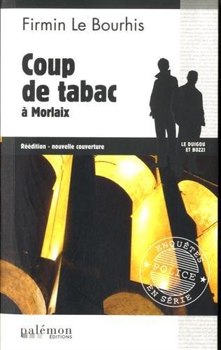 Le Duigou et Bozzi. Vol. 6. Coup de tabac à Morlaix