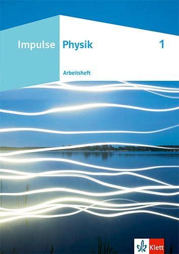 Impulse Physik: Arbeitsheft 1