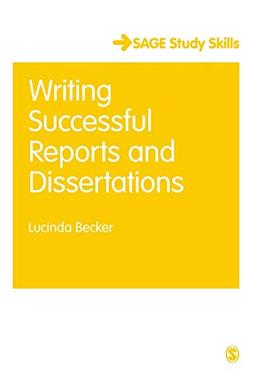 Writing Successful Reports and Dissertations (Sage Study Skills)