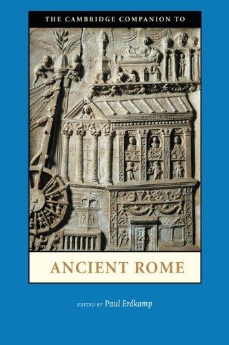 The Cambridge Companion to Ancient Rome (Cambridge Companions to the Ancient World)